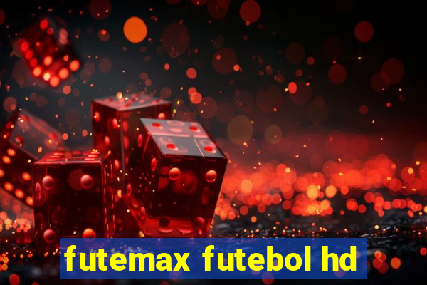 futemax futebol hd